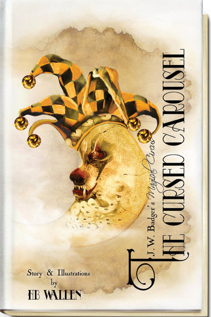 J.W. Badger's Magical Circus - Printed Edition